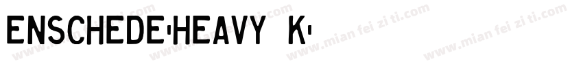Enschede-Heavy k字体转换